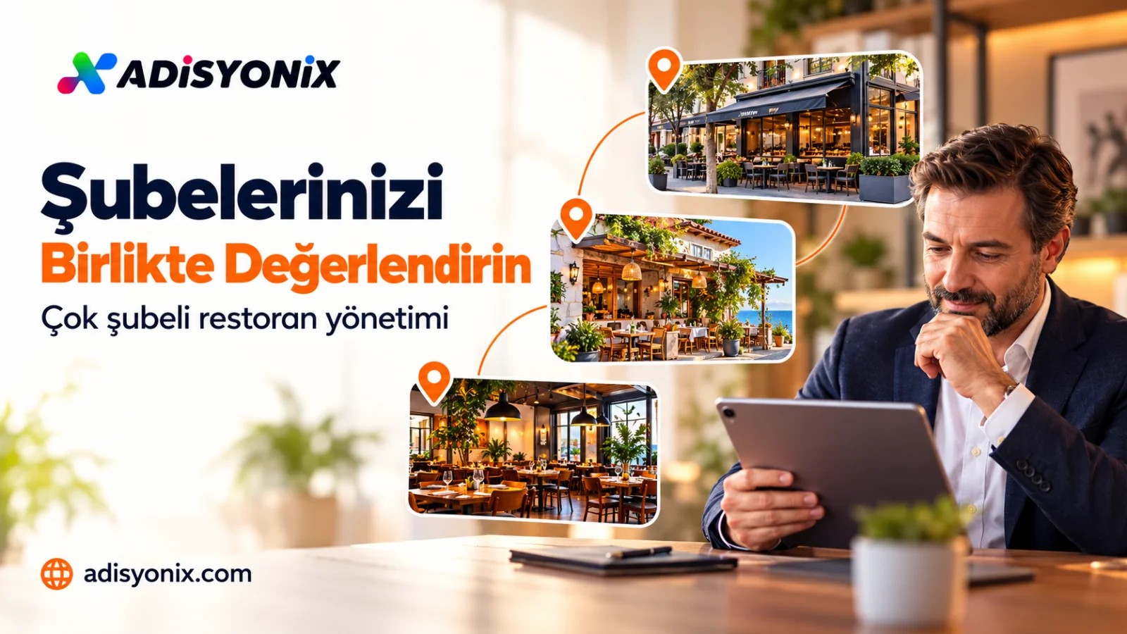 Çok Şubeli Restoran Programı: Merkezden Neyi, Şubeden Neyi Yönetmelisiniz?