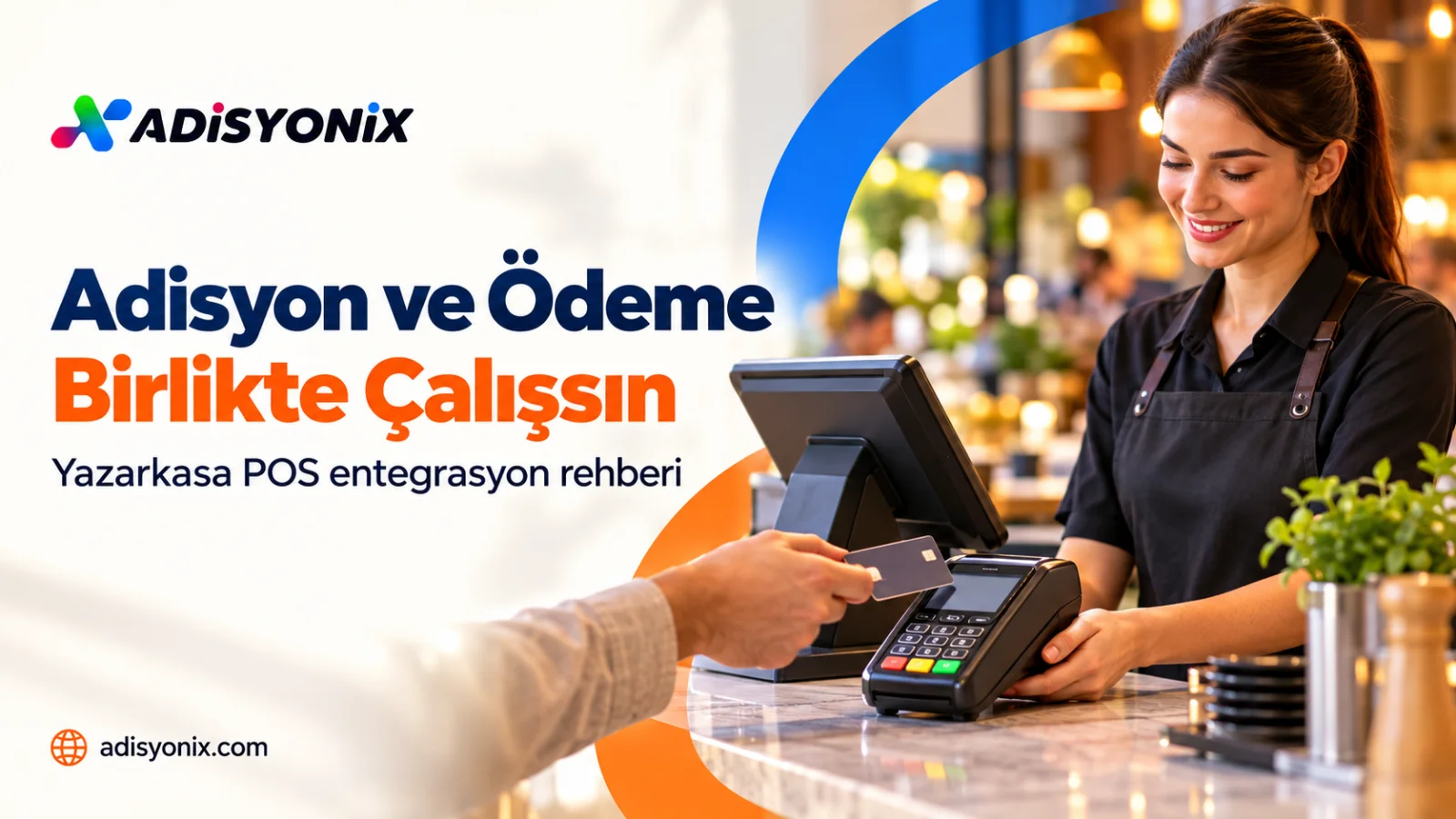 Yazarkasa POS Entegrasyonlu Adisyon Programı: Cihaz Uyumluluğu Nasıl Kontrol Edilir?